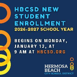 HBCSD New Student Enrollment 2026-2027 School Year Begins on Monday, January 12, at 9 AM at HBCSD.ORG